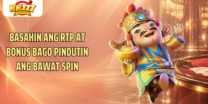 Basahin ang RTP at bonus bago pindutin ang bawat spin