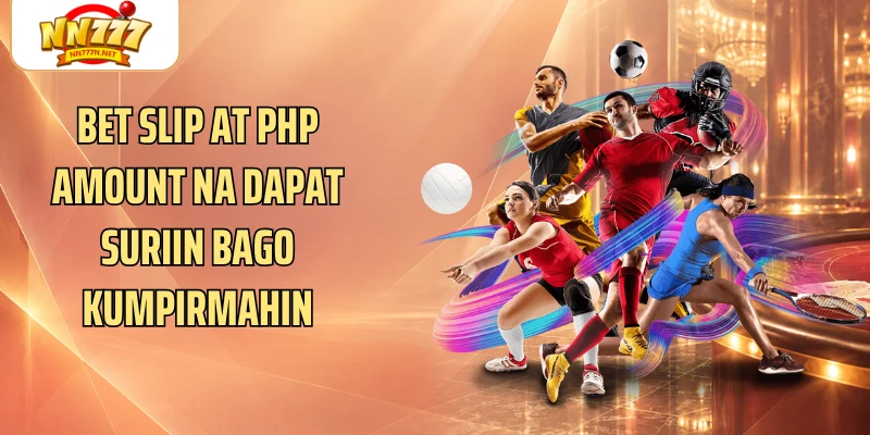 Bet slip at PHP amount na dapat suriin bago kumpirmahin