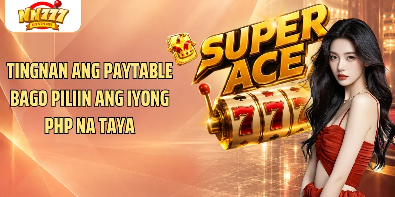 Tingnan ang paytable bago piliin ang iyong PHP na taya