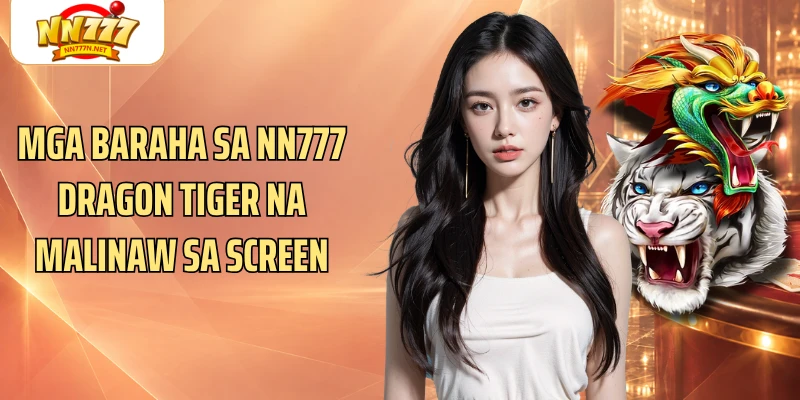 Mga baraha sa NN777 Dragon tiger na malinaw sa screen