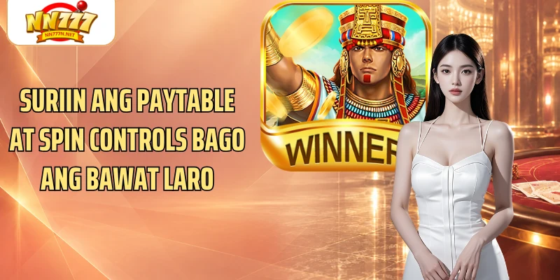 Suriin ang paytable at spin controls bago ang bawat laro