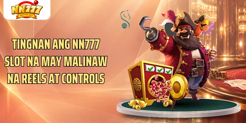 Tingnan ang NN777 Slot na may malinaw na reels at controls