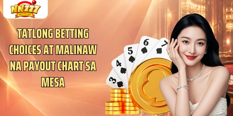 Tatlong betting choices at malinaw na payout chart sa mesa